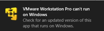 vmware workstation can not run on Windows